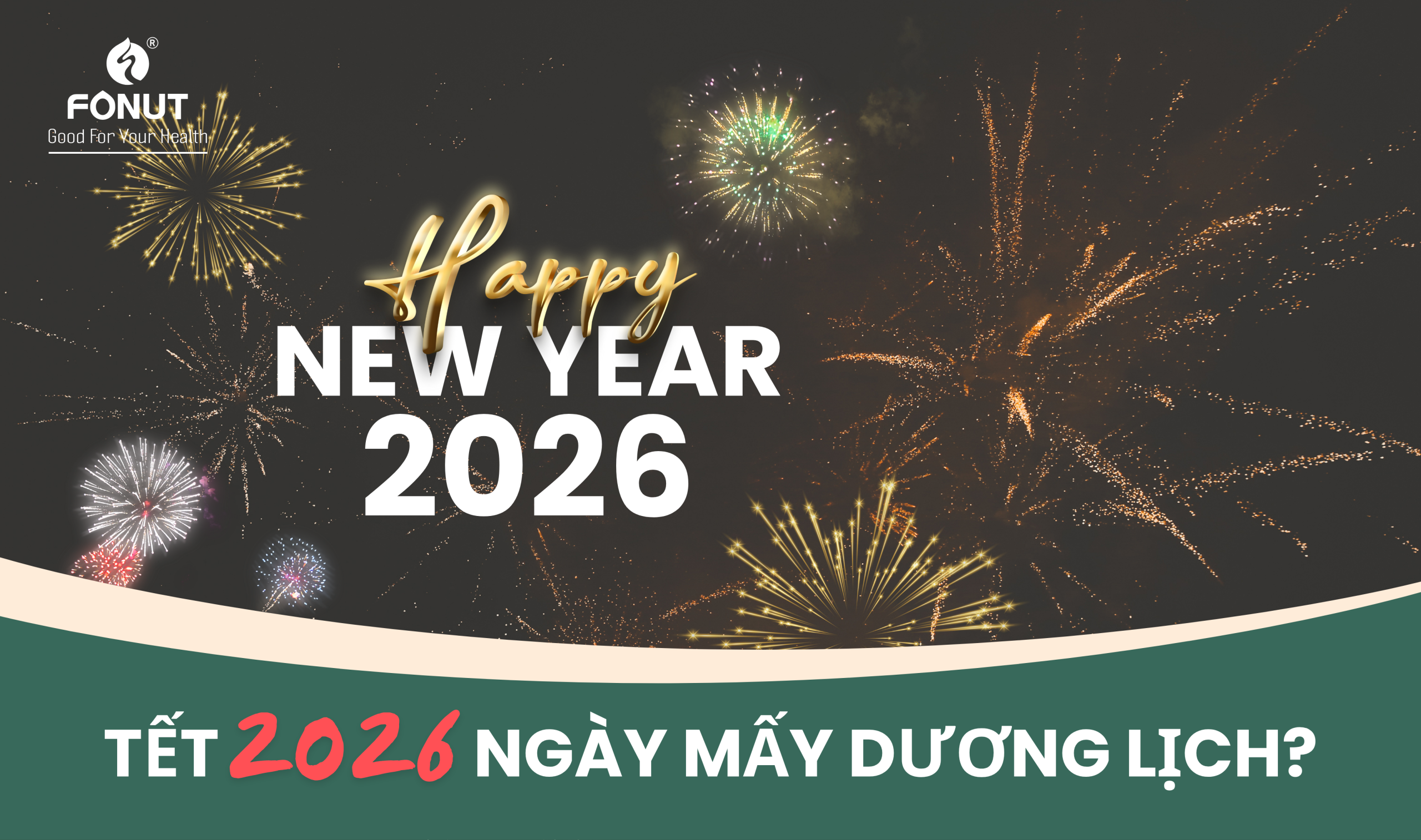 Tết 2026 ngày mấy dương lịch? Cập nhật ngay lịch nghỉ Tết Nguyên Đán 2026 mới nhất